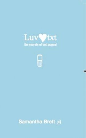 Luv N Txt by Samantha Brett