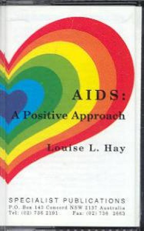 AIDS: A Positive Approach - Cassette by Louise L Hay