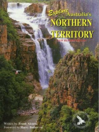 Explore Australia's Northern Territory by Frank Alcorta