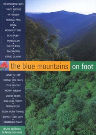 The Blue Mountains On Foot by Bruce Williams