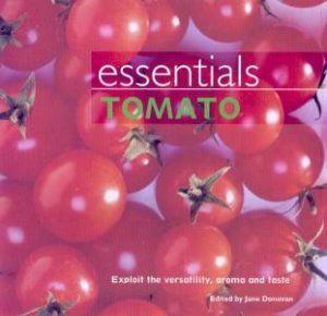 Essentials: Tomato by Jane Donovan