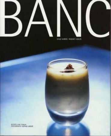 Banc by Stan Sarris & Rodney Adler