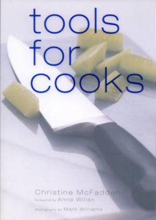 Tools For Cooks by Christine McFadden