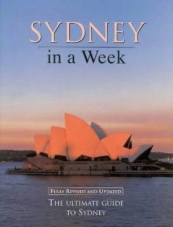 Sydney In A Week by Wendy Moore