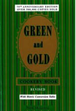 Green And Gold Cookery Book  Revised 75th Anniversay Edition