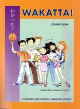 Wakatta Senior Secondary Japanese Coursebook