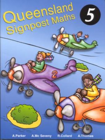 Queensland Signpost Maths Student Book - Year 5 by Various