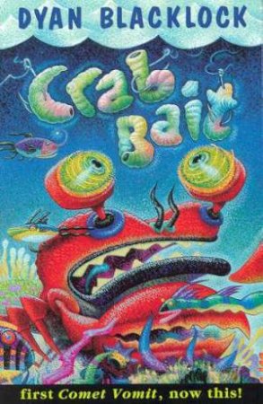 Crab Bait by Dyan Blacklock