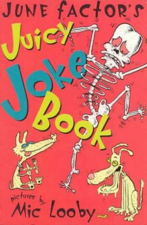 June Factor's Juicy Joke Book by June Factor