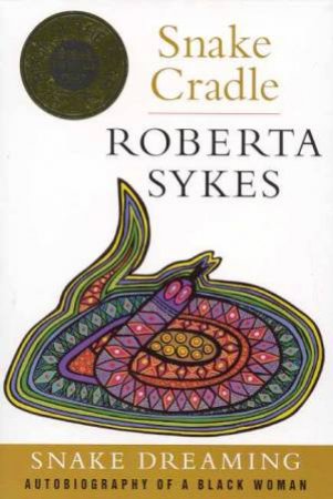 Snake Cradle by Roberta Sykes