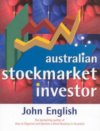 Australian Stockmarket Investor by John English