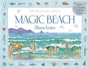 Magic Beach 35th Anniversary Edition by Alison Lester