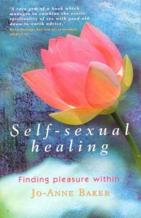 Self-Sexual Healing by Jo-Anne Baker