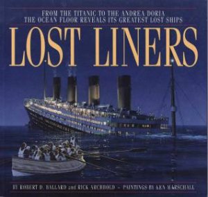 Lost Liners by Robert Ballard