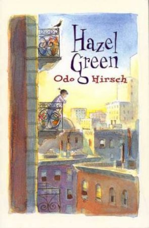 Hazel Green by Odo Hirsch