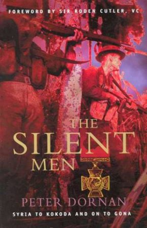 The Silent Men by Peter Dornan