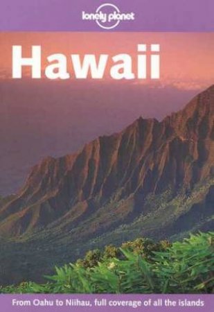 Lonely Planet: Hawaii, 5th Ed by Various