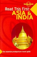 Lonely Planet Read This First Asia And India 1st Ed