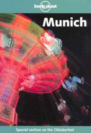 Lonely Planet: Munich, 1st Ed by Various