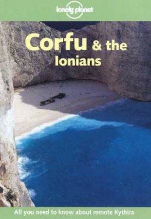 Lonely Planet: Corfu and The Ionians, 1st Ed by Various