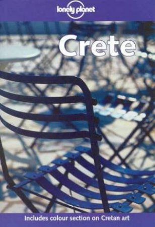 Lonely Planet: Crete, 1st Ed by Various