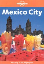Lonely Planet Mexico City 2nd Ed