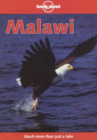 Lonely Planet: Malawi, 2nd Ed by Various