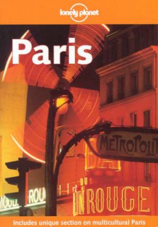 Lonely Planet: Paris, 3rd Ed by Various