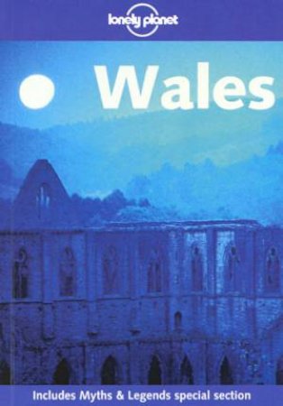 Lonely Planet: Wales, 1st Ed by John King