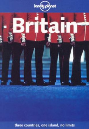 Lonely Planet: Britain, 4th Ed by Various