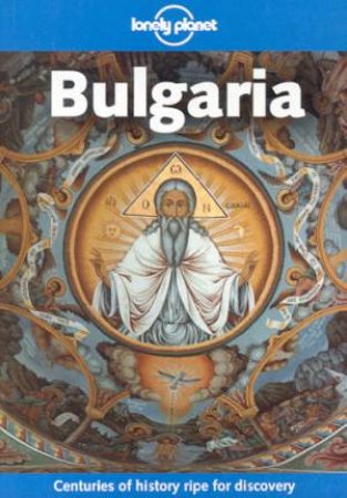 Lonely Planet: Bulgaria, 1st Ed by Paul Greenway