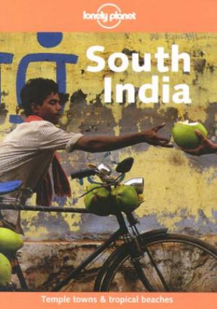 Lonely Planet: South India, 2nd Ed by Various