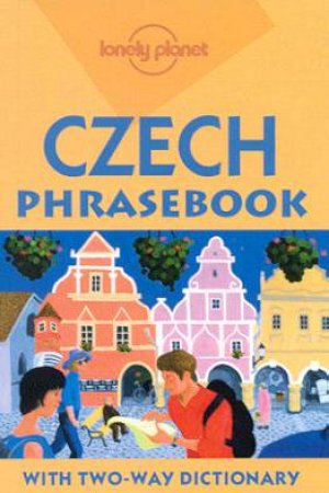 Lonely Planet Phrasebooks: Czech, 1st Ed by Eugenia Mocnay