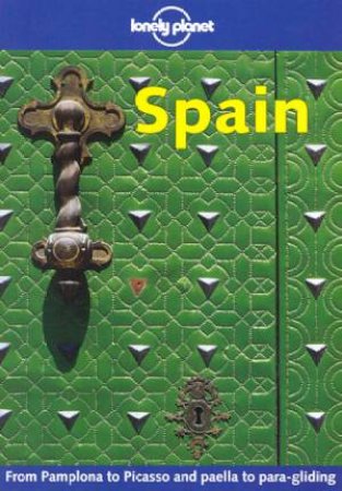 Lonely Planet: Spain, 3rd Ed by Various