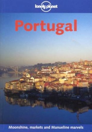 Lonely Planet: Portugal, 3rd Ed by Various