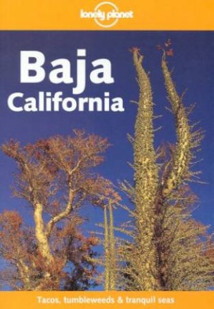 Lonely Planet: Baja California, 5th Ed by Various