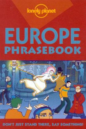 Lonely Planet Phrasebooks: Europe, 3rd Ed by Various