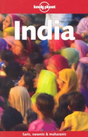 Lonely Planet: India, 9th Ed by Various