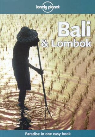 Lonely Planet: Bali and Lombok, 08th Ed by Various