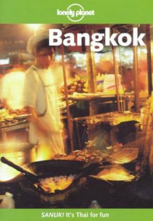 Lonely Planet: Bangkok, 5th Ed by Joe Cummings