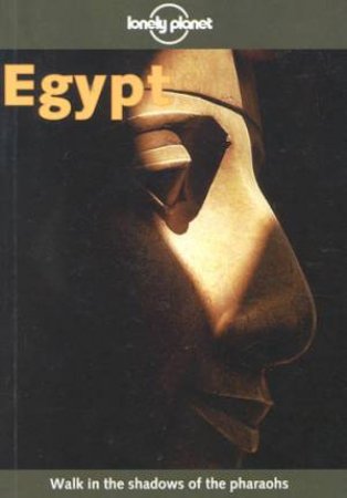 Lonely Planet: Egypt, 6th Ed by Andrew Humphreys & Siona Jenkins