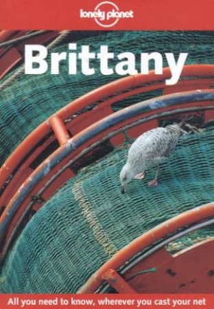 Lonely Planet: Brittany, 1st Ed by Neil Wilson