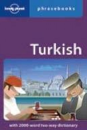 Lonely Planet: Turkish Phrasebook - 3 Ed by Arzu Kurklu