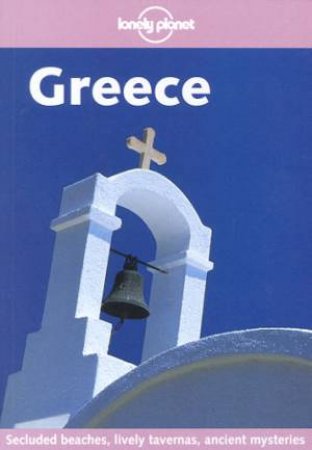 Lonely Planet: Greece, 5th Ed by Various