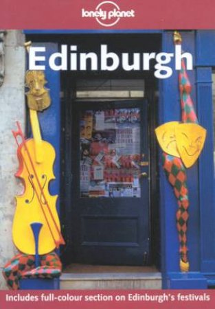 Lonely Planet: Edinburgh, 2nd Ed by Neil Wilson & Tom Smallman