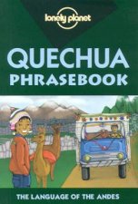 Lonely Planet Phrasebooks Quechua 2nd Ed