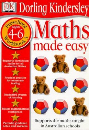 Maths Made Easy: Preschool Workbook 3 - Ages 4 - 6 by Various