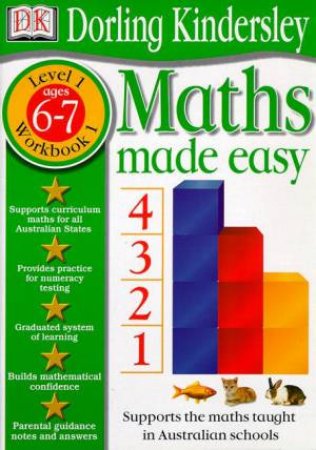 Maths Made Easy: Level 1 Workbook 1 - Ages 6 - 7 by Various