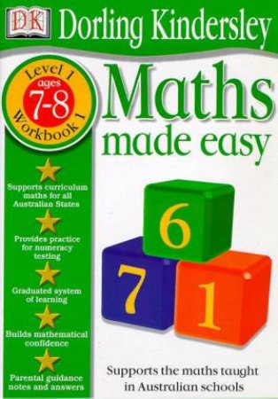 Maths Made Easy: Level 1 Workbook 1 - Ages 7 - 8 by Various