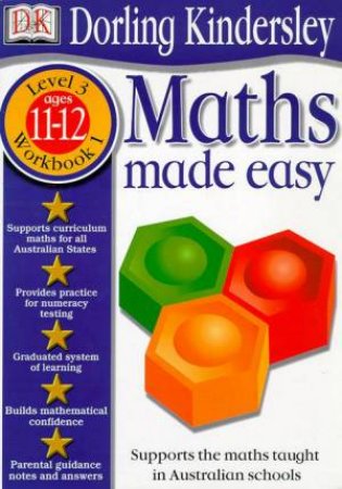 Maths Made Easy: Level 3 Workbook 1 - Ages 11 - 12 by Various